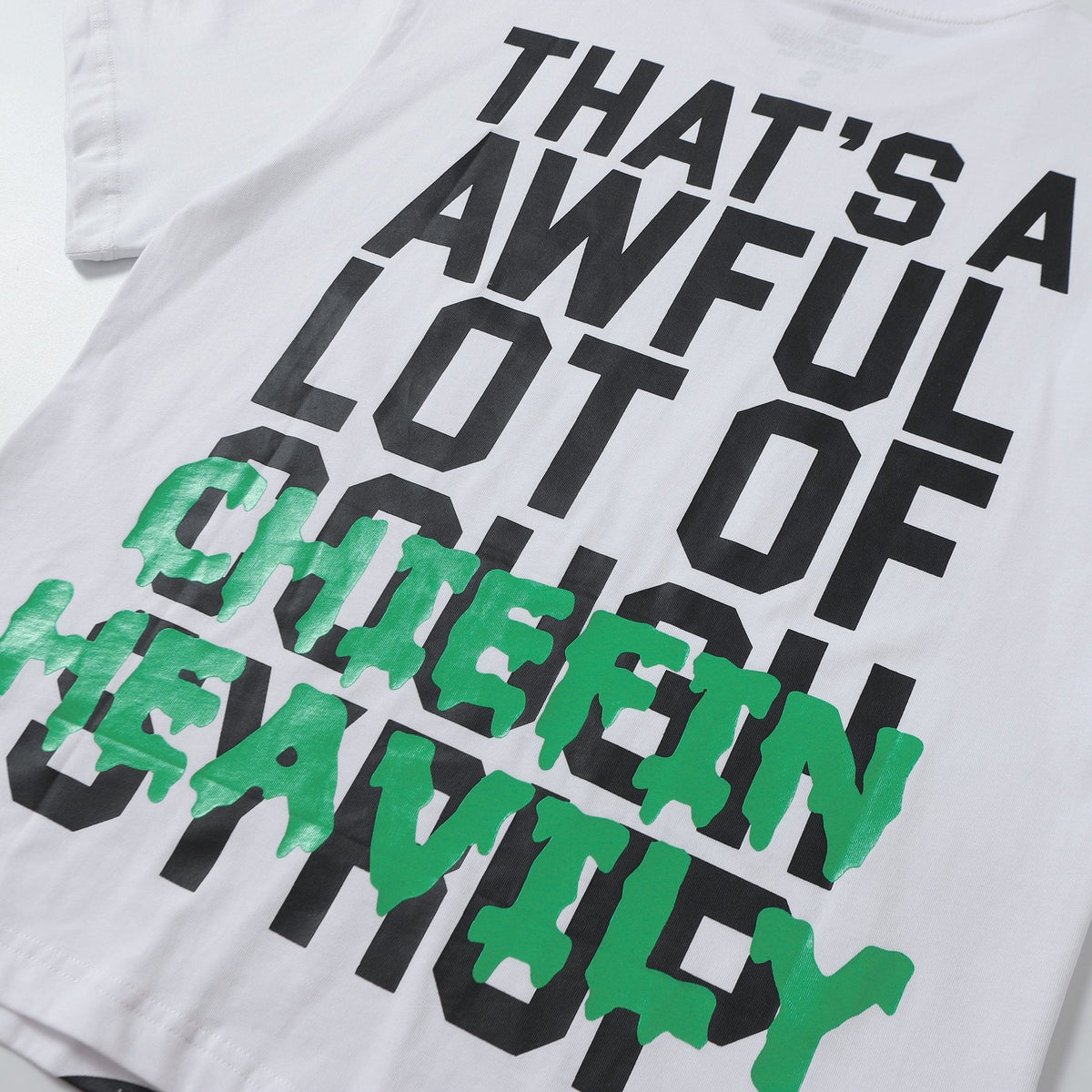 THAT'S A AWFUL LOT OF COUGH SYRUP Graphic Short-Sleeve T-Shirt — detail